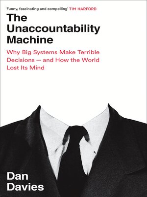 cover image of The Unaccountability Machine